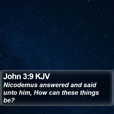 John 3:9 KJV Bible Verse Image