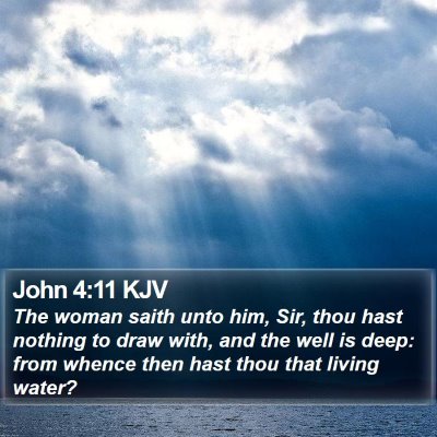 John 4:11 KJV Bible Verse Image