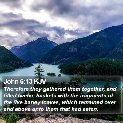 John 6:13 KJV Bible Verse Image