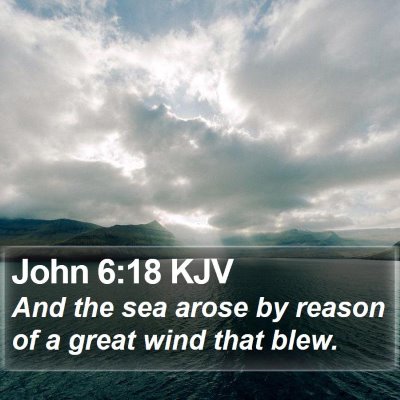John 6:18 KJV Bible Verse Image