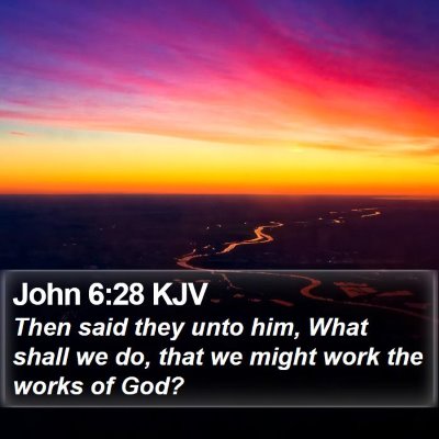 John 6:28 KJV Bible Verse Image