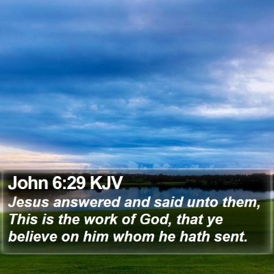 John 6:29 KJV Bible Verse Image