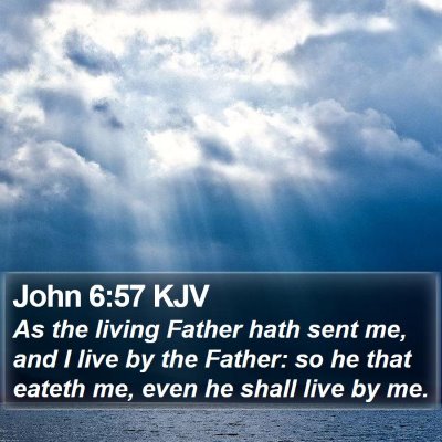 John 6:57 KJV Bible Verse Image