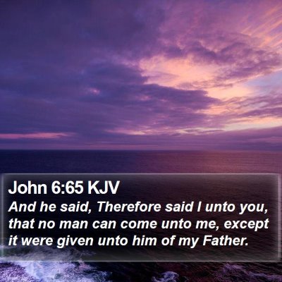 John 6:65 KJV Bible Verse Image