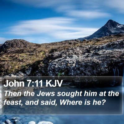 John 7:11 KJV Bible Verse Image