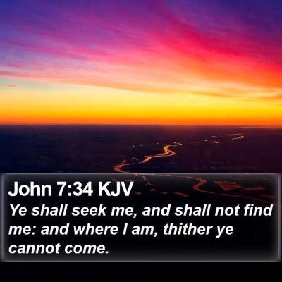 John 7:34 KJV Bible Verse Image