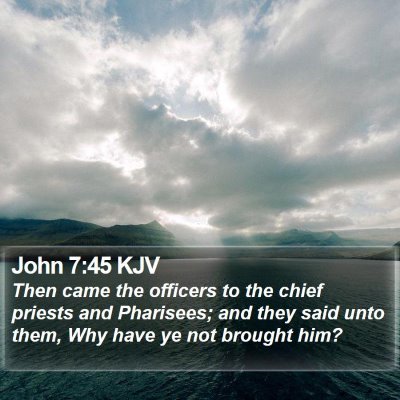 John 7:45 KJV Bible Verse Image