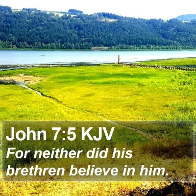 John 7:5 KJV Bible Verse Image