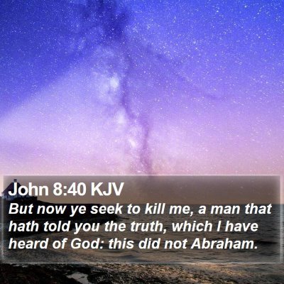 John 8:40 KJV Bible Verse Image