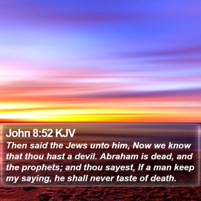 John 8:52 KJV Bible Verse Image