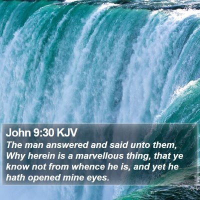 John 9:30 KJV Bible Verse Image