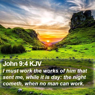 John 9:4 KJV Bible Verse Image