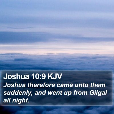 Joshua 10:9 KJV Bible Verse Image