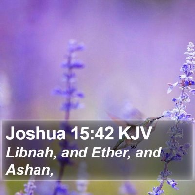 Joshua 15:42 KJV Bible Verse Image