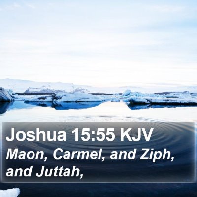 Joshua 15:55 KJV Bible Verse Image