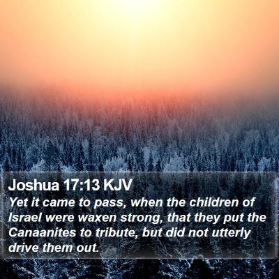 Joshua 17:13 KJV Bible Verse Image