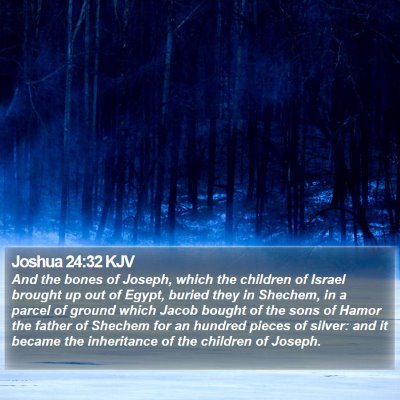 Joshua 24:32 KJV Bible Verse Image