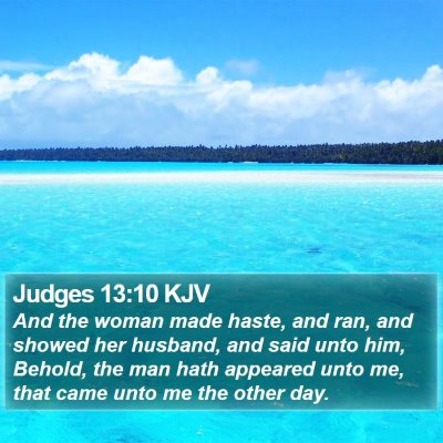 Judges 13:10 KJV Bible Verse Image