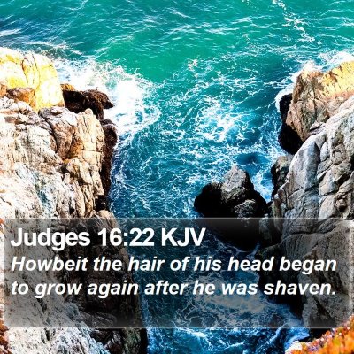 Judges 16:22 KJV Bible Verse Image