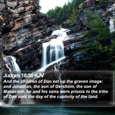 Judges 18:30 KJV Bible Verse Image