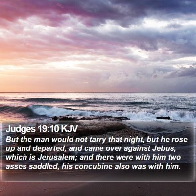 Judges 19:10 KJV Bible Verse Image