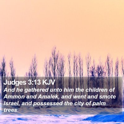 Judges 3:13 KJV Bible Verse Image