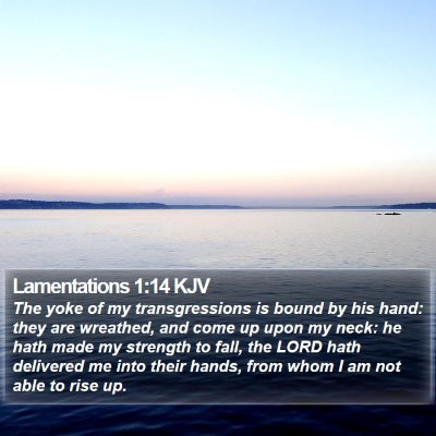 Lamentations 1:14 KJV Bible Verse Image