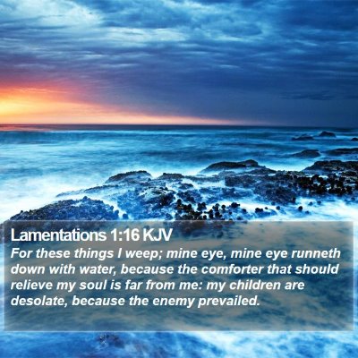 Lamentations 1:16 KJV Bible Verse Image