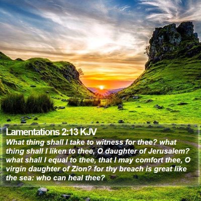 Lamentations 2:13 KJV Bible Verse Image