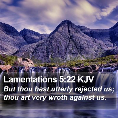 Lamentations 5:22 KJV Bible Verse Image