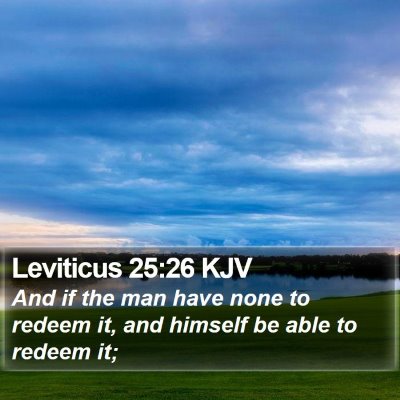 Leviticus 25:26 KJV Bible Verse Image