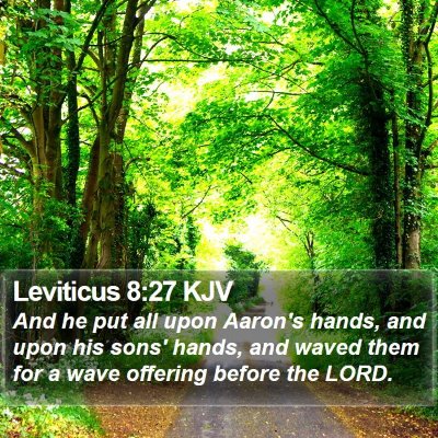 Leviticus 8:27 KJV Bible Verse Image