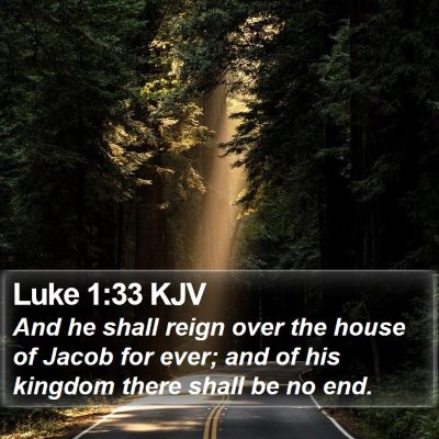 Luke 1:33 KJV Bible Verse Image