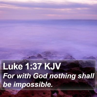 Luke 1:37 KJV Bible Verse Image
