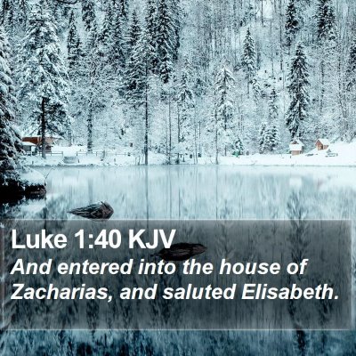 Luke 1:40 KJV Bible Verse Image