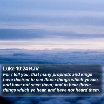 Luke 10:24 KJV Bible Verse Image
