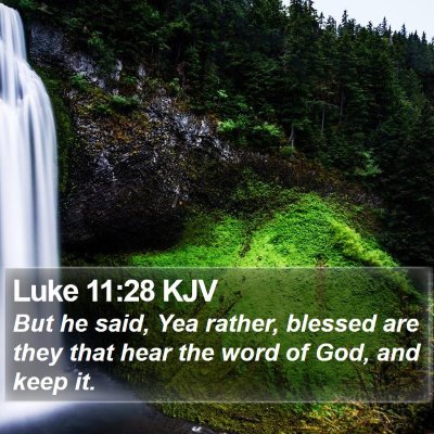 Luke 11:28 KJV Bible Verse Image