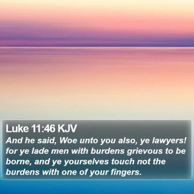 Luke 11:46 KJV Bible Verse Image
