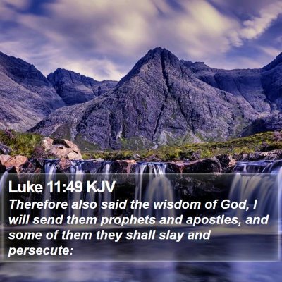 Luke 11:49 KJV Bible Verse Image