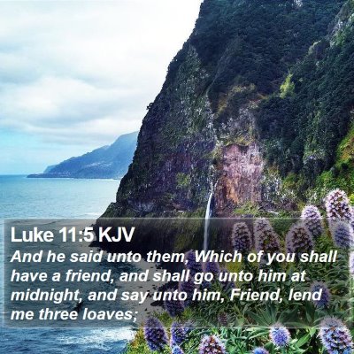 Luke 11:5 KJV Bible Verse Image