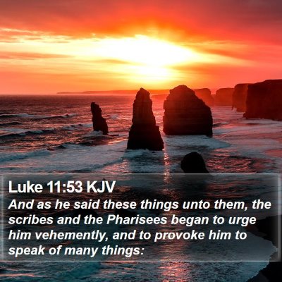Luke 11:53 KJV Bible Verse Image
