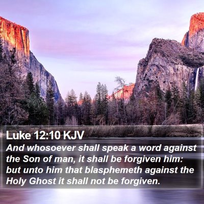 Luke 12:10 KJV Bible Verse Image