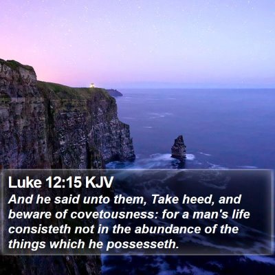 Luke 12:15 KJV Bible Verse Image