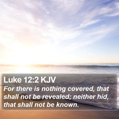 Luke 12:2 KJV Bible Verse Image