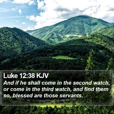Luke 12:38 KJV Bible Verse Image