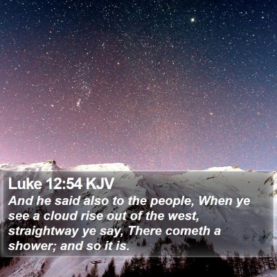Luke 12:54 KJV Bible Verse Image