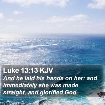 Luke 13:13 KJV Bible Verse Image