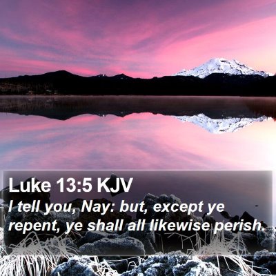 Luke 13:5 KJV Bible Verse Image