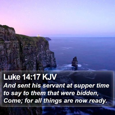 Luke 14:17 KJV Bible Verse Image