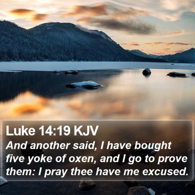 Luke 14:19 KJV Bible Verse Image